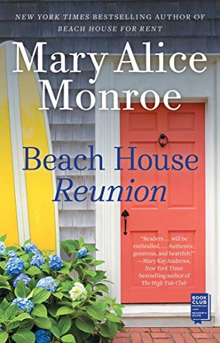 Mary Alice Monroe: Beach House Reunion (Paperback, 2019, Gallery Books)
