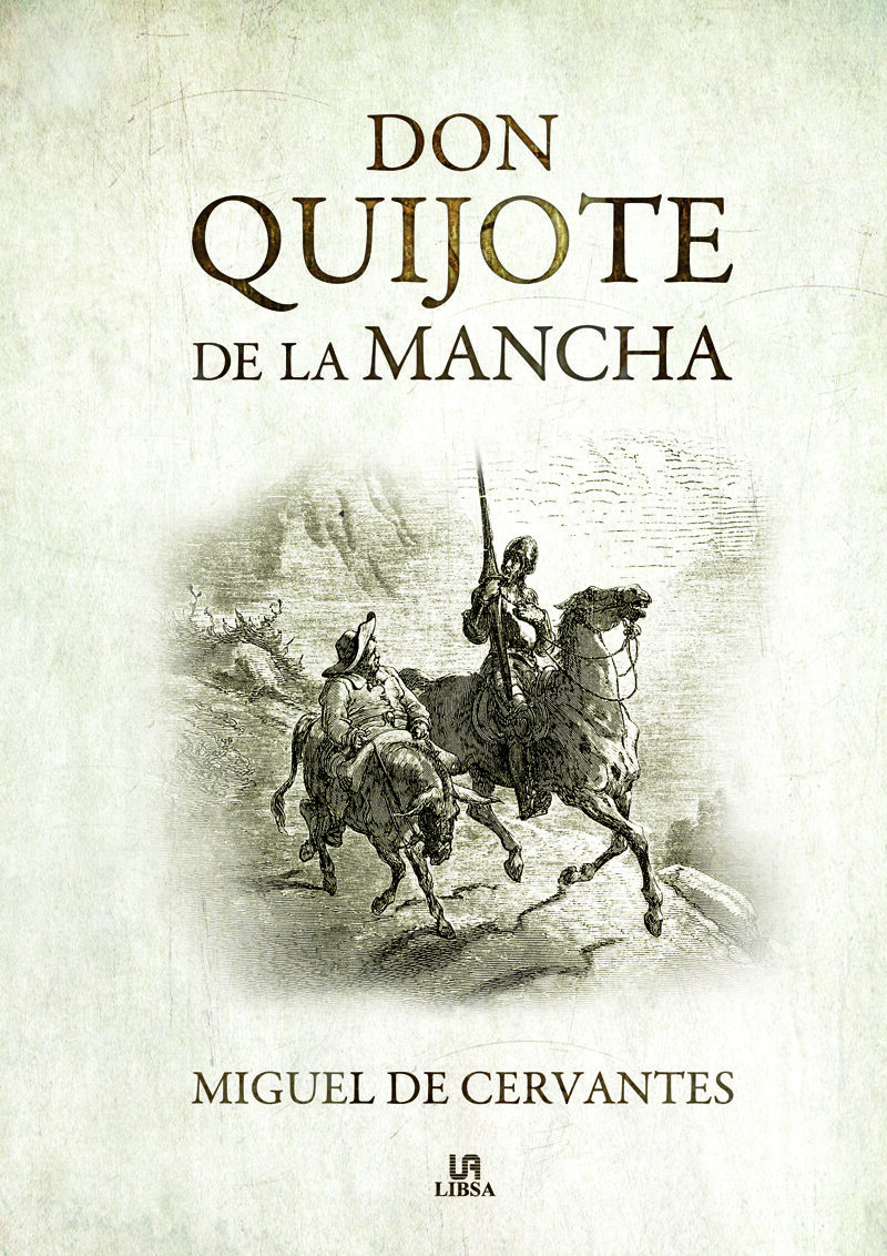 Miguel de Cervantes: El ingenioso hidalgo Don Quijote de La Mancha (Hardcover)