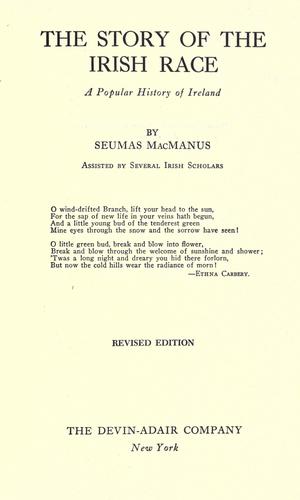 Seumas MacManus: The story of the Irish race (1921, Irish Publishing Co.)