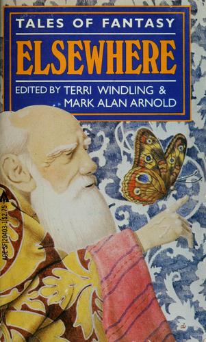 Mark Alan Arnold, Terri Windling, Terry Windling: Elsewhere (1981, Ace Books, Ace)