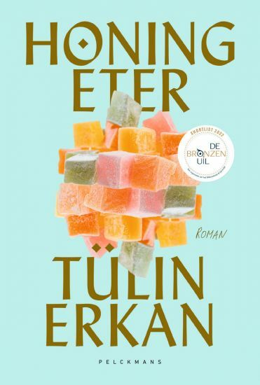 Tülin Erkan: Honingeter (Paperback, Nederlands language, Pelckmans Uitgevers nv)