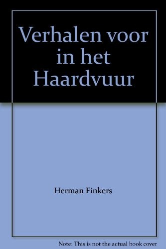 Herman Finkers: Verhalen voor in het Haardvuur (1987, Novella Uitgeverij)