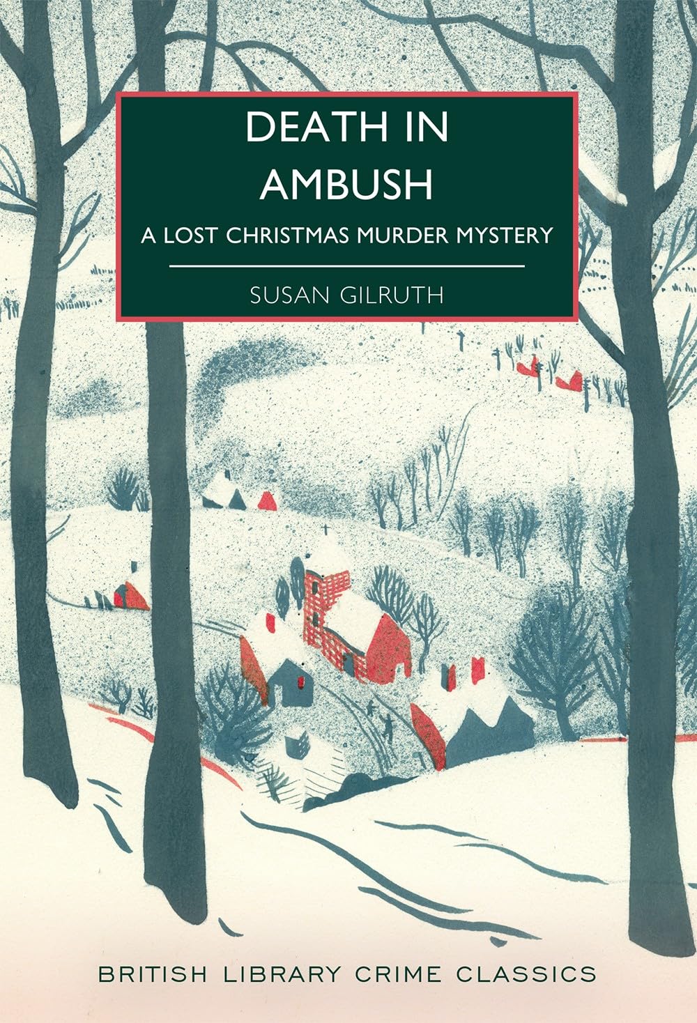 Susan Gilruth: Death in Ambush