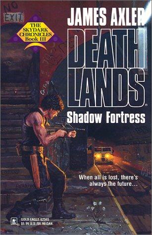 James Axler: Deathlands (2001, Gold Eagle)