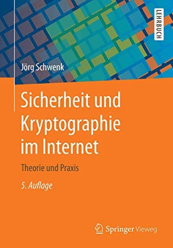 Jörg Schwenk: Sicherheit und Kryptographie im Internet (Paperback, 2020, Springer Vieweg)
