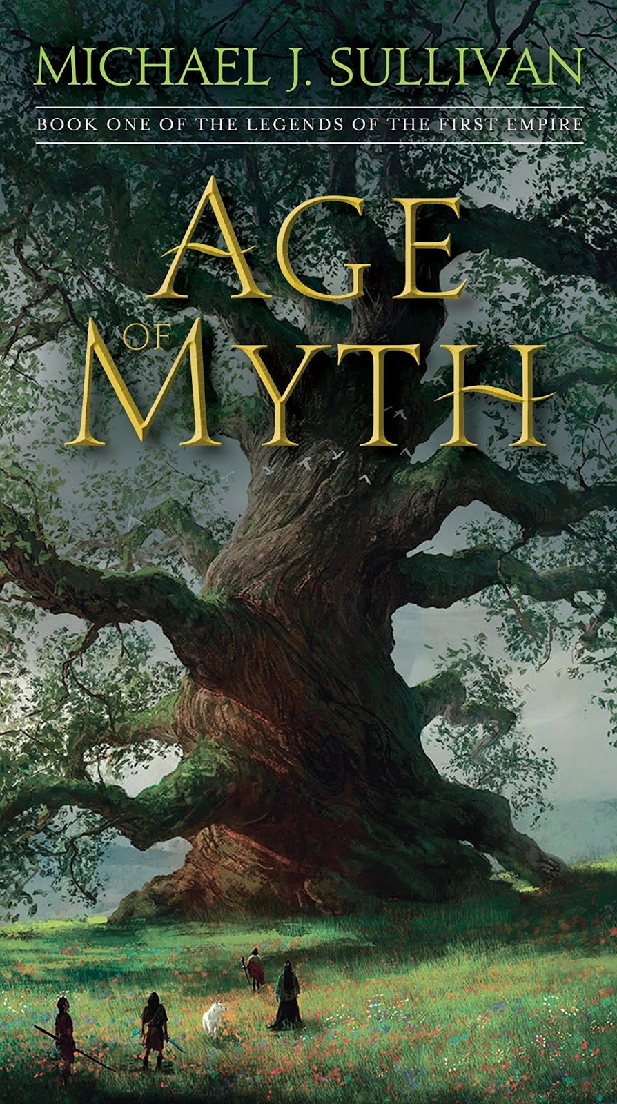 Michael J. Sullivan: Age of Myth (Paperback, Del Rey, Penguin Random House LLC)