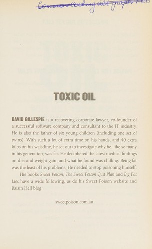 David Gillespie: Toxic oil (2013, Penguin Group Australia)