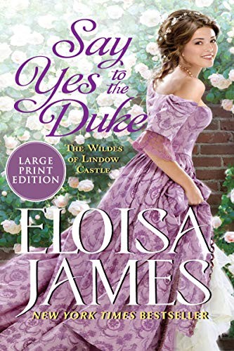 Eloisa James: Say Yes to the Duke (Paperback, 2020, HarperLuxe)