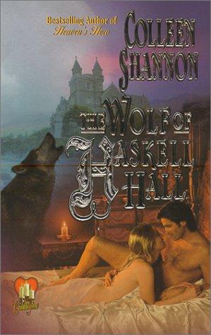 Colleen Shannon: The wolf of Haskell Hall (2001, Love Spell, Dorchester Pub.)