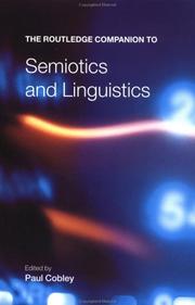 Paul Cobley: The Routledge companion to semiotics and linguistics (2001, Routledge)