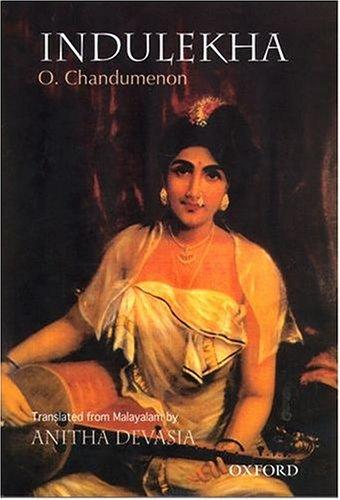 Oyyarattu Chanthu Menon: Indulekha (2005, Oxford University Press)