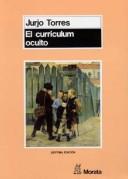 Torres, Jorge: El curriculum oculto (Spanish language, 1991, Ediciones Morata)
