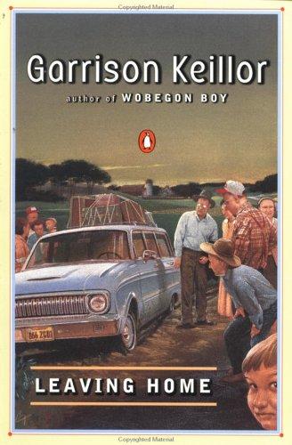 Garrison Keillor: Leaving home (1997, Penguin)