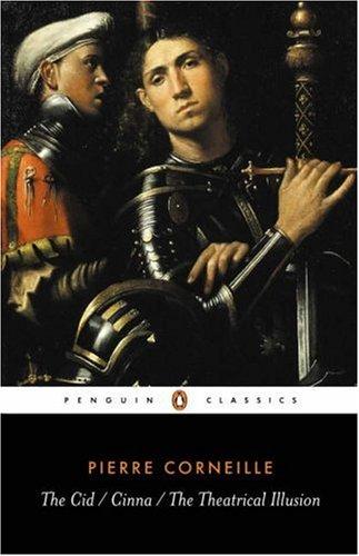 Pierre Corneille: The Cid ; Cinna ; The theatrical illusion (1975, Penguin)