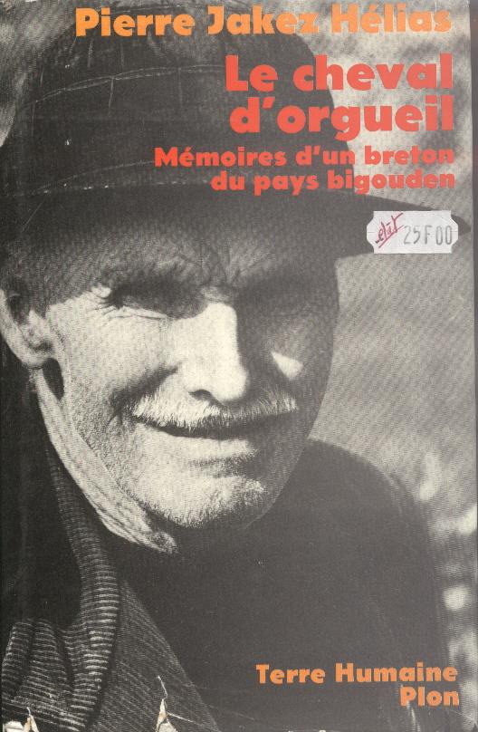 Pêr-Jakez Helias: Le cheval d'orgueil (French language, 1977)