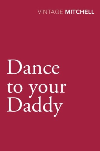 Gladys Mitchell: Dance to Your Daddy (Paperback, 2014, Random House)