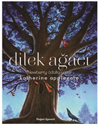Katherine Applegate: Dilek Ağacı (Paperback, 2018, Dogan Egmont Yayincilik)