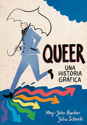 Meg John Barker, Meg-John Barker (duplicate), Jules Scheele, Valentine Dervaux, Rémy Toulouse, Emmanuel Beaubatie: Queer (EBook, Spanish language, UHF (Melusina))