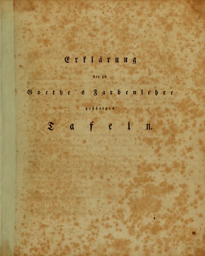 Johann Wolfgang von Goethe: Zur Farbenlehre (1810, J.G. Cotta)