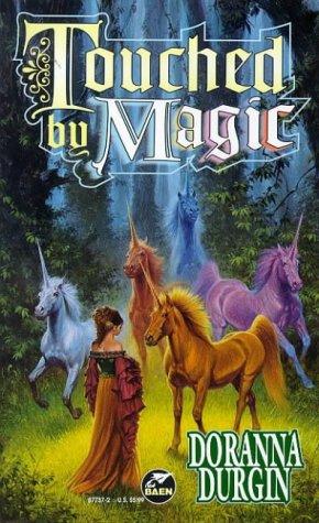 Doranna Durgin: Touched by Magic (Paperback, 1996, Baen)
