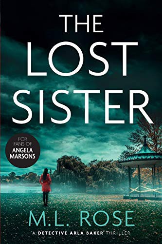 M.L Rose, M.L Rose: THE LOST SISTER (Paperback, Independently Published, Independently published)