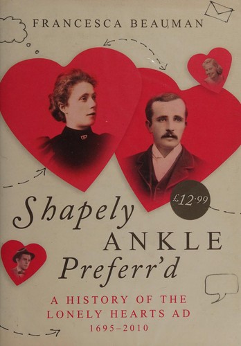 Fran Beauman: Shapely ankle preferr'd (2011, Chatto & Windus)
