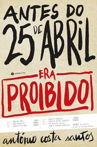 António Costa Santos: Antes do 25 de Abril (Paperback, Portuguese language, Guerra & Paz)