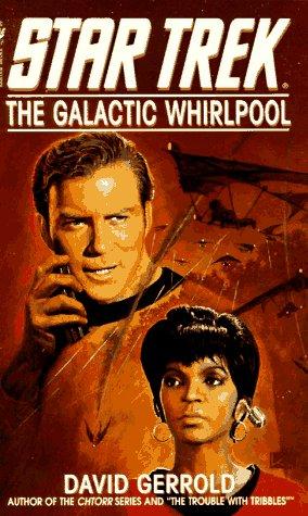 David Gerrold: The Galactic Whirlpool (Star Trek) (Paperback, 1997, Spectra)
