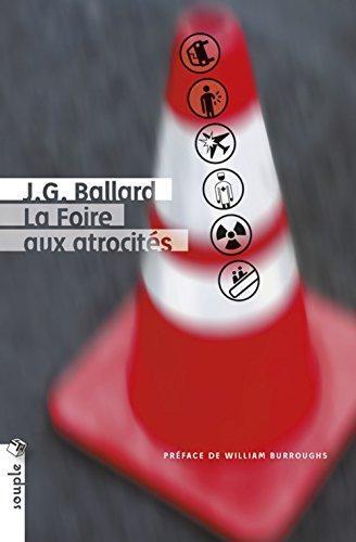 J. G. Ballard: La foire aux atrocités (French language, 2014)