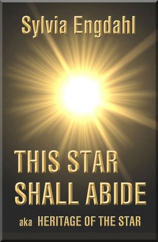 Sylvia Engdahl: This star shall abide (2016, Ad Stellae Books)