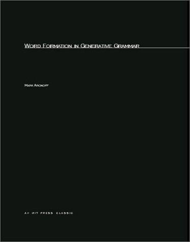 Mark Aronoff: Word Formation in Generative Grammar (Linguistic Inquiry Monographs) (Paperback, 1980, The MIT Press)