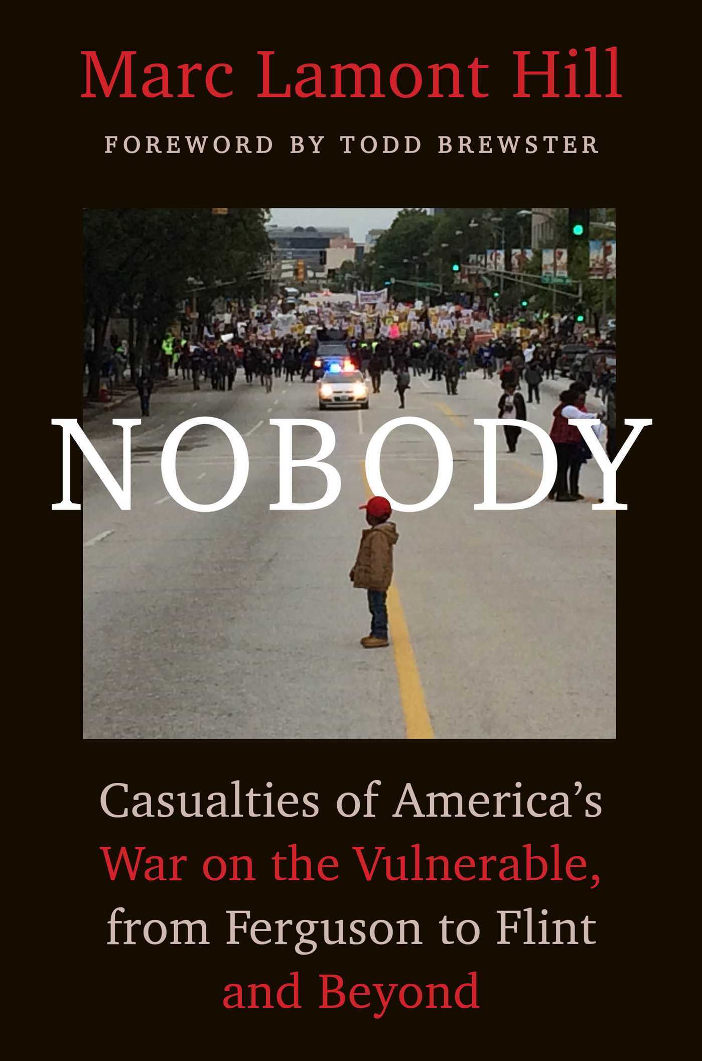 Marc Lamont Hill, Todd Brewster: Nobody (2016, Atria Books)
