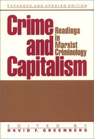 David F. Greenberg: Crime and capitalism (1993, Temple University Press, Temple Univ Pr)