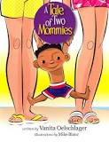 Vanita Oelschlager: A tale of two mommies (2011, Vanita Books)