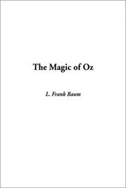 L. Frank Baum: The Magic of Oz (2002, IndyPublish.com)