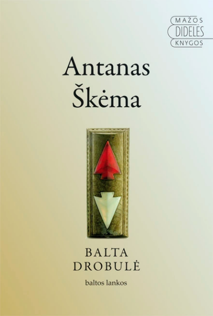 Antanas Škėma: Balta drobulė (Paperback, Lithuanian language, 2022, Baltos lankos)