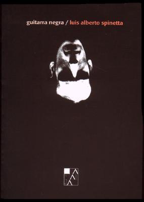 Luis Alberto Spinetta: Guitarra negra (Spanish language, 1995, La Marca)