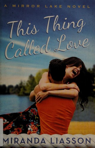 Miranda Liasson: This thing called love (2015)