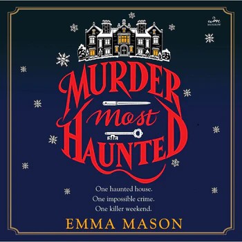 Emma Mason: Murder Most Haunted (EBook, William Morrow)