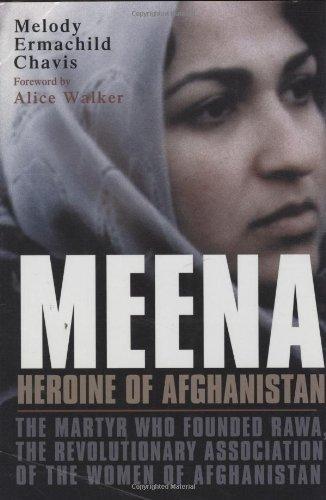 Melody Ermachild Chavis: Meena, Heroine of Afghanistan (2003)