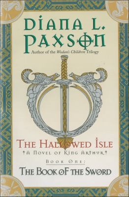 Diana L. Paxson: Hallowed Isle Book One (2013, HarperCollins Publishers)