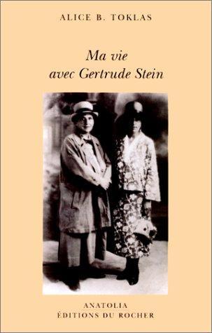 Alice B. Toklas: Ma vie avec Gertrude Stein (French language, 2000)