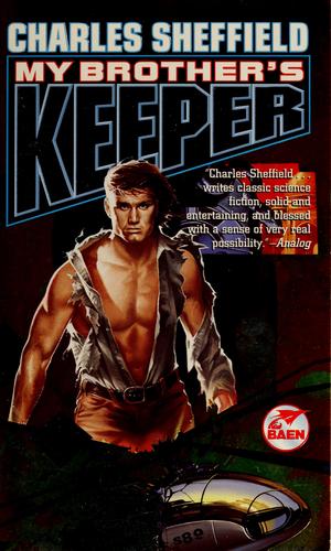 Charles Sheffield: My brother's keeper (Paperback, 2000, Baen)