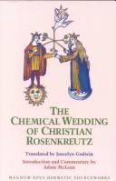 Christian Rosencreutz: The Chemical wedding of Christian Rosenkreutz (1991)