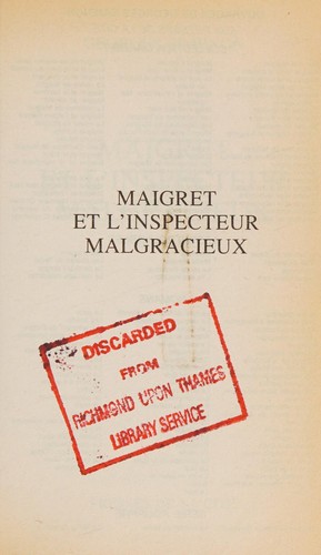 Georges Simenon: Maigret et l'inspecteur malgracieux (French language, 1990, Presses de la Cite)