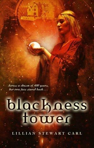 Lillian Stewart Carl: Blackness Tower (Paperback, Juno Books)