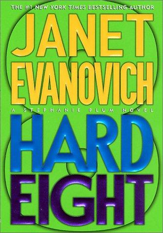 Janet Evanovich: Hard Eight (Stephanie Plum Series #8) (AudiobookFormat, 2002, Audio Renaissance)