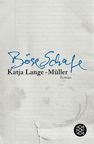 Katja Lange-Müller: Bose Schafe (Paperback, Fischer Taschenbuch Vlg., Fischer Taschenbuch Verlag GmbH)