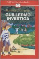 Richmal Crompton: Guillermo Investiga (Paperback, Spanish language, 1997, Andres Bello)