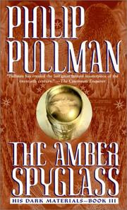 Philip Pullman: The Amber Spyglass (2003, Laurel Leaf)